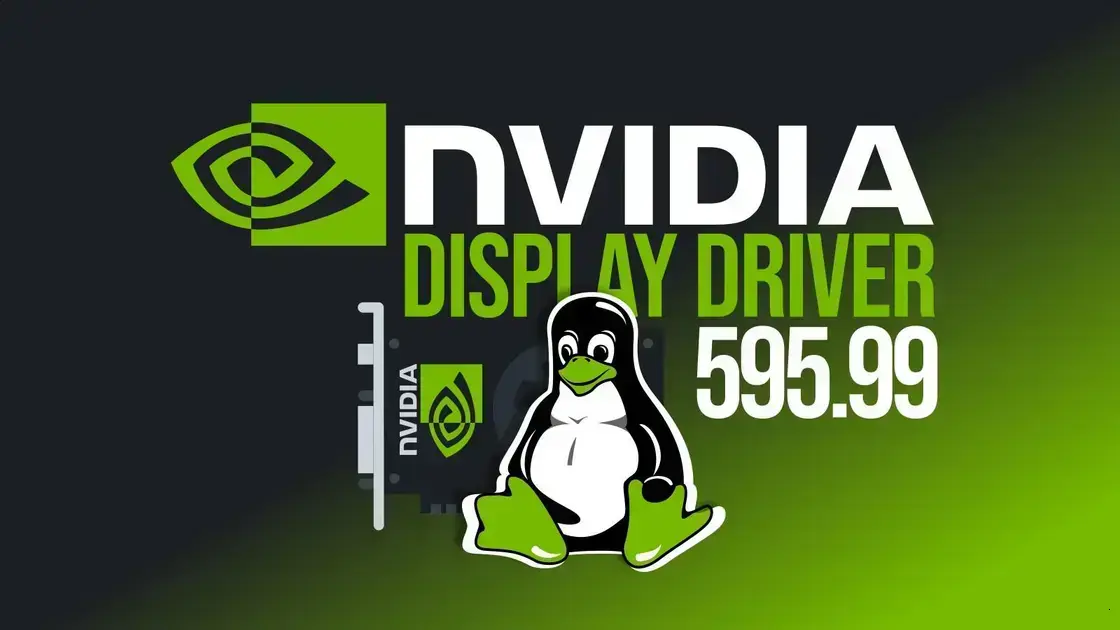 NVIDIA lança driver 595.99 para Linux com melhorias para kernel 7.0 1 NVIDIA lança driver 595.99 para Linux com melhorias para kernel 7.0