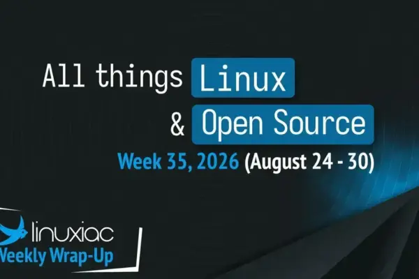 Resumo da semana Linux: atualizações, novidades e tendências na comunidade open source