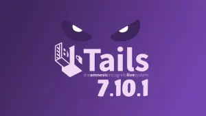 Tails 7.10.1 corrige falhas críticas no kernel Linux e biblioteca Expat