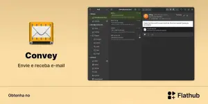 Convey chega ao Linux como novo cliente de e-mail do GNOME