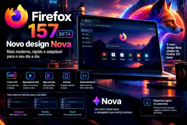 Firefox 157 chega ao beta com novo design Nova e mudanças que podem transformar o navegador