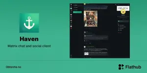 Haven chega ao Flathub com timeline social e chat Matrix seguro