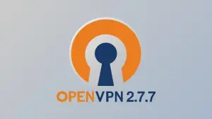 OpenVPN 2.7.7 lançado com sete correções críticas de segurança