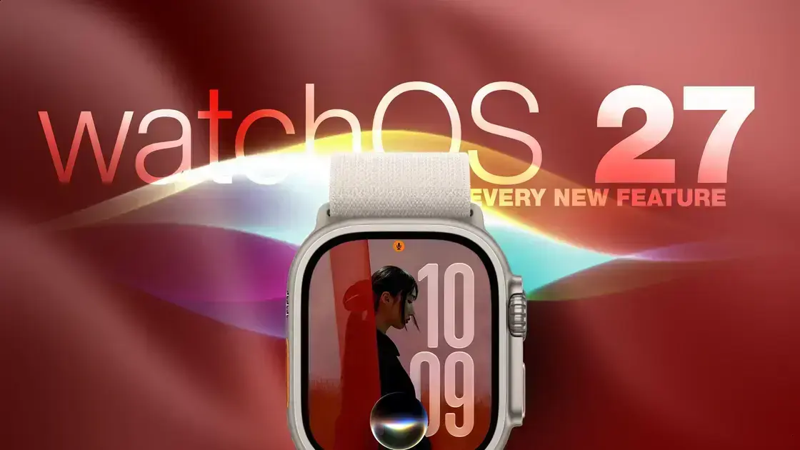 watchOS 27: 12 novidades que você precisa checar hoje no Apple Watch